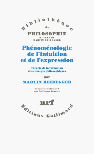 Phénoménologie de l'intuition et de l'expression. Théorie de la formation des concepts philosophiques