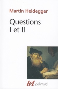 Martin Heidegger - Questions Tome 1 - Questions I et II.