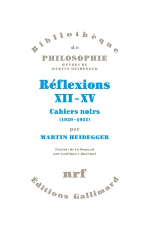 Réflexions XII-XV. Cahiers noirs (1939-1941)