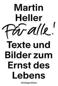 Martin Heller - Für alle !.