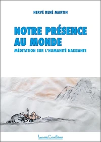 Notre présence au monde