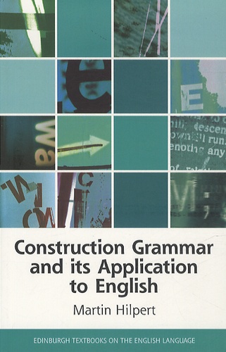 Martin Hilpert - Construction Grammar and its Application to English.