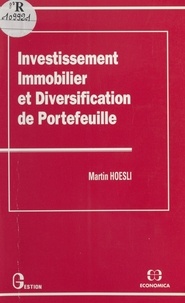 Martin Hoesli - Investissement immobilier et diversification de portefeuille.