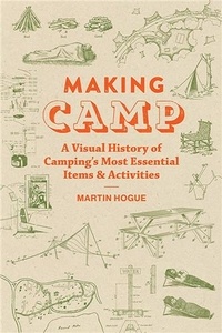 Martin Hogue - Making Camp.