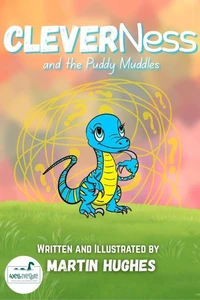 CleverNess and the Puddy Muddles