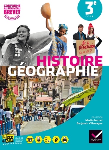 Martin Ivernel et Benjamin Villemagne - Histoire Géographie 3e.