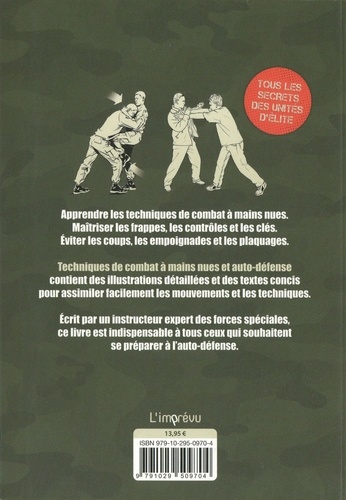 Forces spéciales. Techniques de combat à mains nues et auto-défense