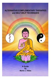 Alternative/Complementary Therapies and Self Help Techniques