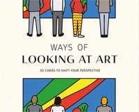 Martin Jackson - Ways of looking at Art - 50 cards to shift your perspective.