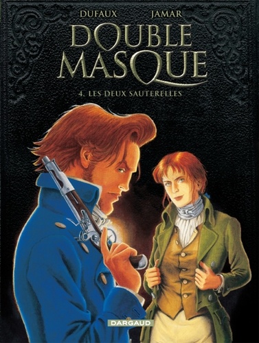 Double masque Tome 4 Les deux sauterelles