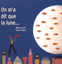 Martin Jarrie et Conce Codina - On m'a dit que la lune....