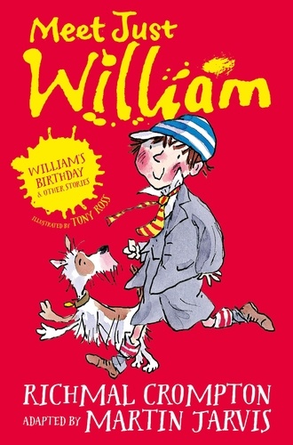 Martin Jarvis - William's Birthday and Other Stories - Meet Just William.