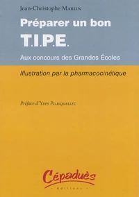 Préparer un bon TIPE aux concours des Grandes Ecoles
