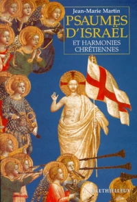 Psaumes d'Israël et harmonies chrétiennes
