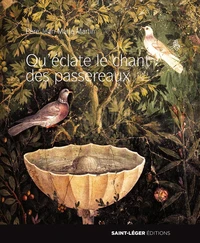 Qu'éclate le chant des passereaux