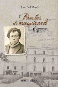 Paroles de maquisard ou Cyprien