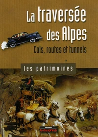 La traversée des Alpes