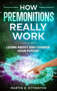 Ebooks téléchargement gratuit pdf en anglais How Premonitions Really Work (French Edition)