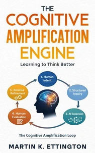 The Cognitive Amplification Engine