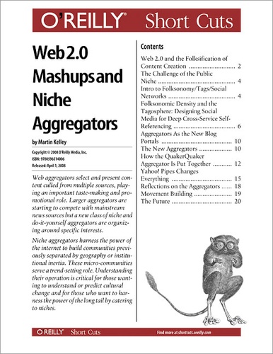 Martin Kelley - Web 2.0 Mash-ups and the New Aggregators.