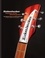Rickenbacker Guitars: Pioneers of the electric guitar. The definitive history of a 20th-century icon