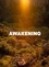 Awakening. L'éveil de la nature et du corps