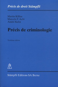 Martin Killias et Marcelo Fernando Aebi - Précis de criminologie.