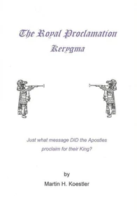 The Royal Proclamation - Kerygma