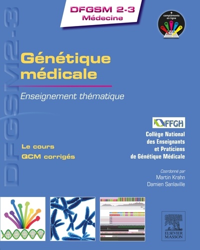 Martin Krahn et Damien Sanlaville - Génétique médicale - Enseignement thématique.