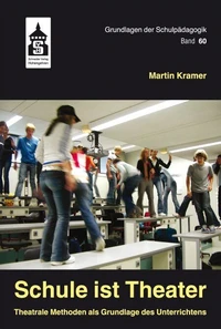 Schule ist Theater