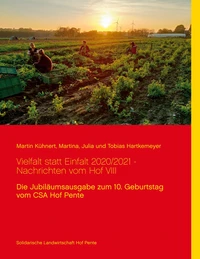 Vielfalt statt Einfalt 2020/2021 - Nachrichten vom Hof VIII