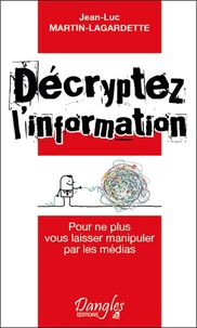 Décryptez l'information