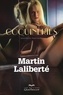 Martin Laliberté - Coquineries.