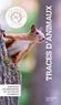 Martin Lauber - Guide Hachette nature traces animaux - Identifier les empreintes et les traces d'animaux.