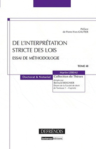 Martin Lebeau - De l'interprétation stricte des lois-essai de méthodologie.