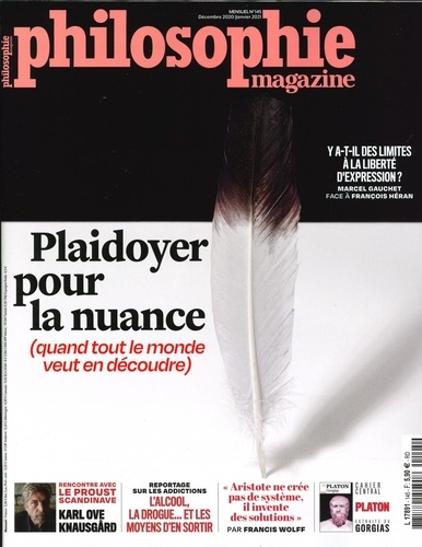Martin Legros et Michel Eltchaninoff - Philosophie Magazine N° 145, décembre 2020/janvier 2021 : Plaidoyer pour la nuance - (Quand tout le monde veut en découdre).