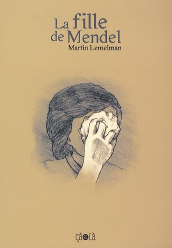 Martin Lemelman et Gusta Lemelman - La fille de Mendel.