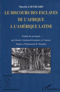 Le discours des esclaves de l'Afrique à l'Amérique latine (Kongo, Angola, Brésil, Caraïbes)