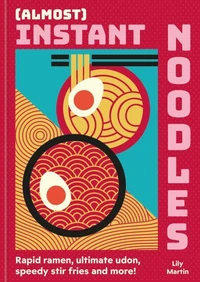 (Almost) Instant Noodles