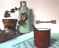 Histoires parallèles basique/banale