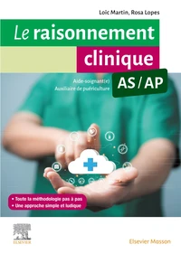 Le raisonnement clinique AS/AP
