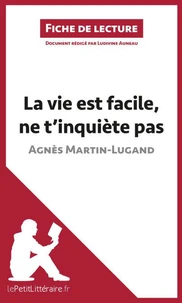 La vie est facile, ne t'inquiète pas