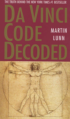 Martin Lunn - Da Vinci Code Decoded.