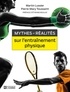Martin Lussier et Pierre-Mary Toussaint - Mythes et réalités sur l'entraînement physique.
