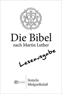 Die Bibel nach Martin Luther (1984) - Leseausgabe
