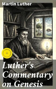 Luther's Commentary on Genesis