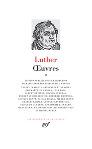 Martin Luther - Oeuvres - Tome 2.