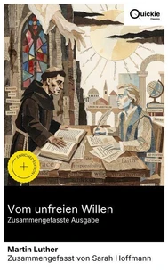 Vom unfreien Willen (Zusammengefasste Ausgabe)
