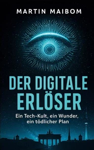 Der digitale Erlöser