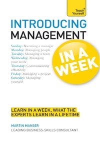 Martin Manser - Introducing Management in a Week: Teach Yourself.